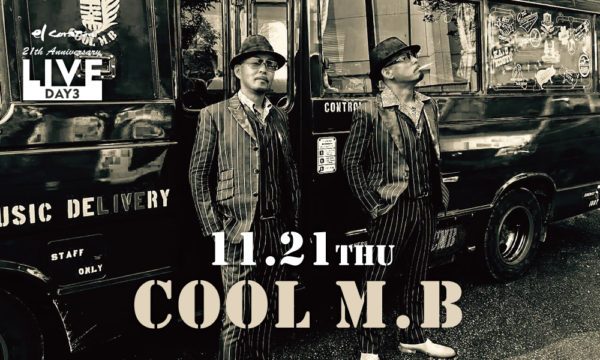 11月21日（木）COOL M.B LIVE【創業21周年記念】
